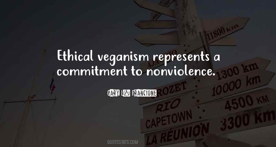 Ethical Veganism Quotes #1079898