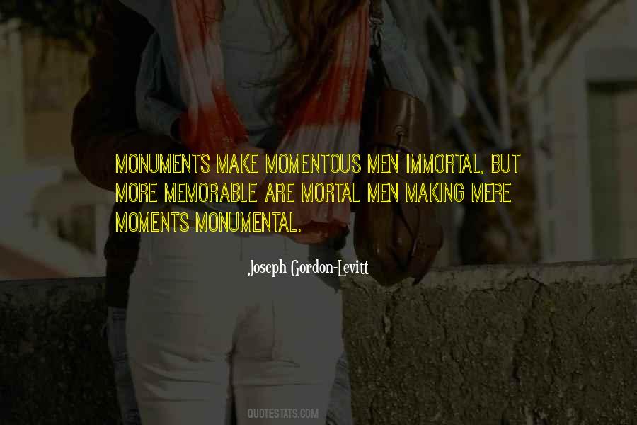 Quotes About Memorable Moments #19029