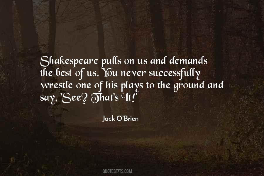 Shakespeare S Plays Quotes #1536376