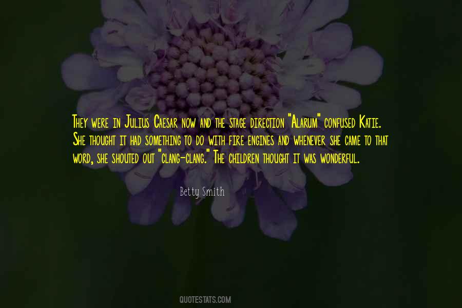 Shouted Out Quotes #1115701
