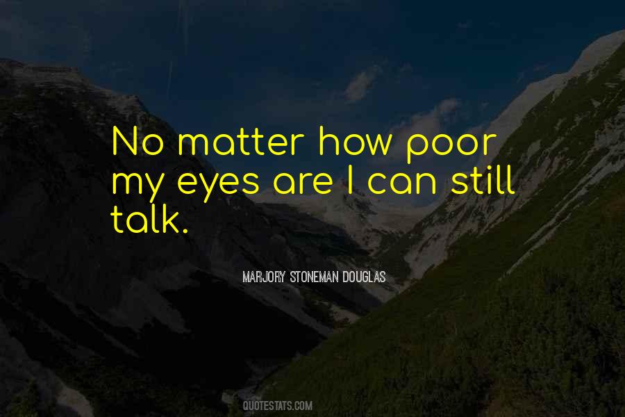 Quotes About Eyes Talk #1144071