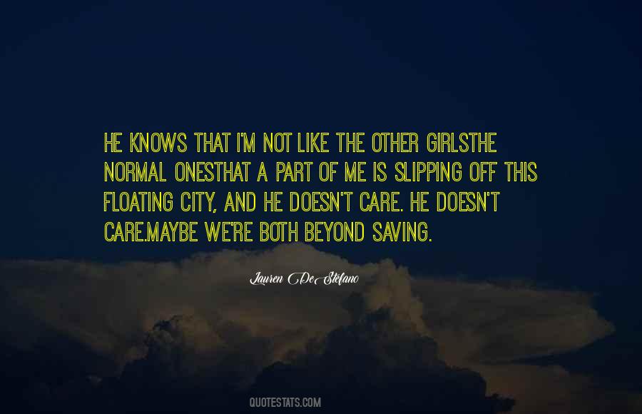 Not Like Other Girls Quotes #1668510