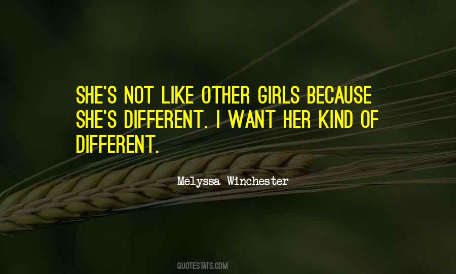 Not Like Other Girls Quotes #1734858