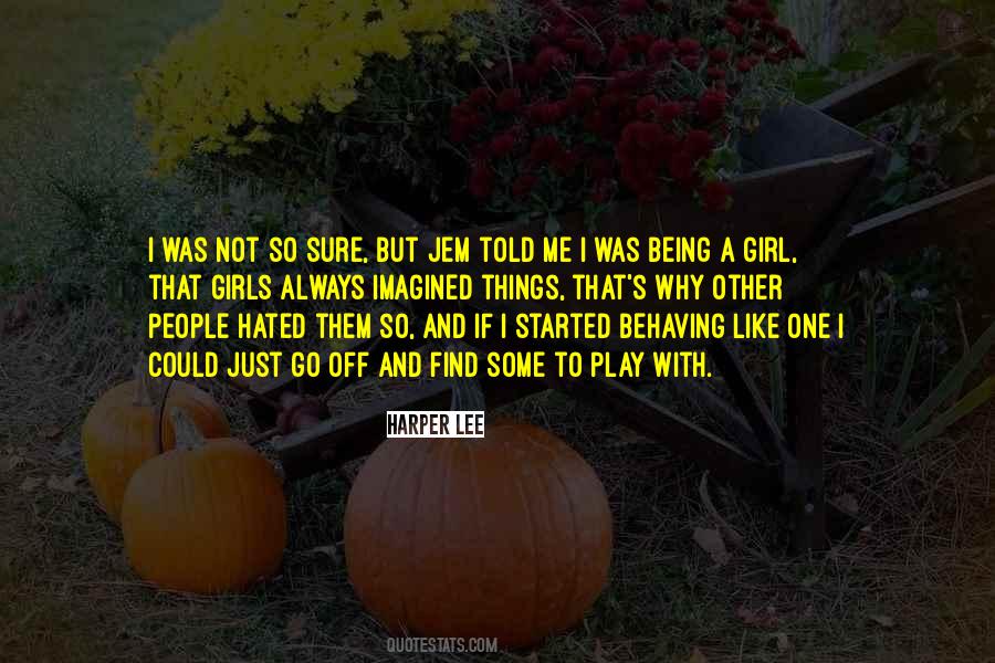 Not Like Other Girls Quotes #480630