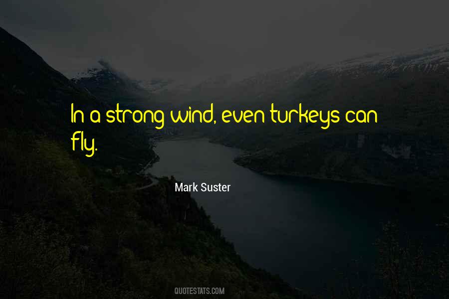 Quotes About Turkeys #1311921