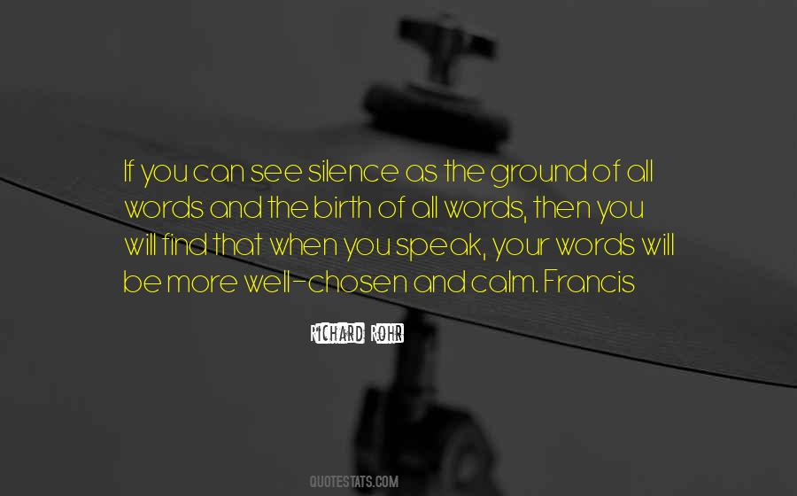 Quotes About Words And Silence #362768