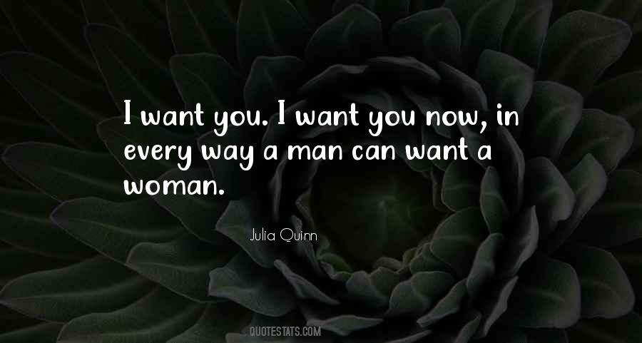 I Want You In Every Way Quotes #1055065