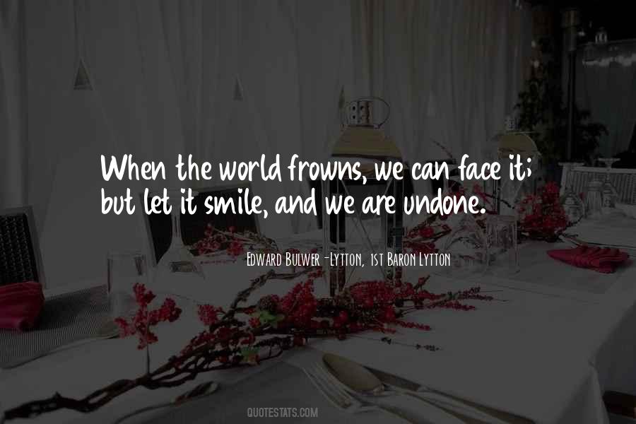 Quotes About Frowns #214854