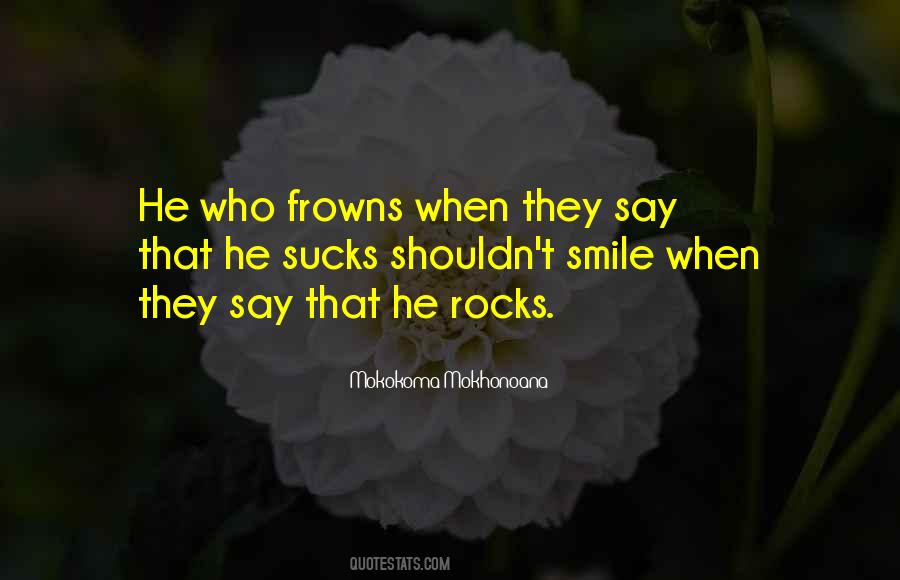 Quotes About Frowns #26345