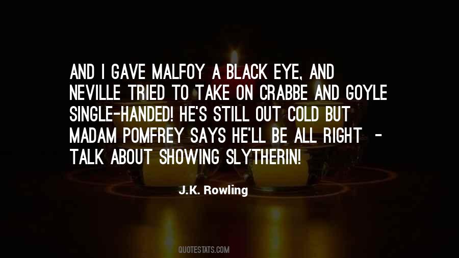 Quotes About Malfoy #1421995