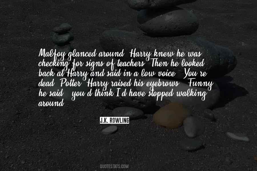 Quotes About Malfoy #1827151