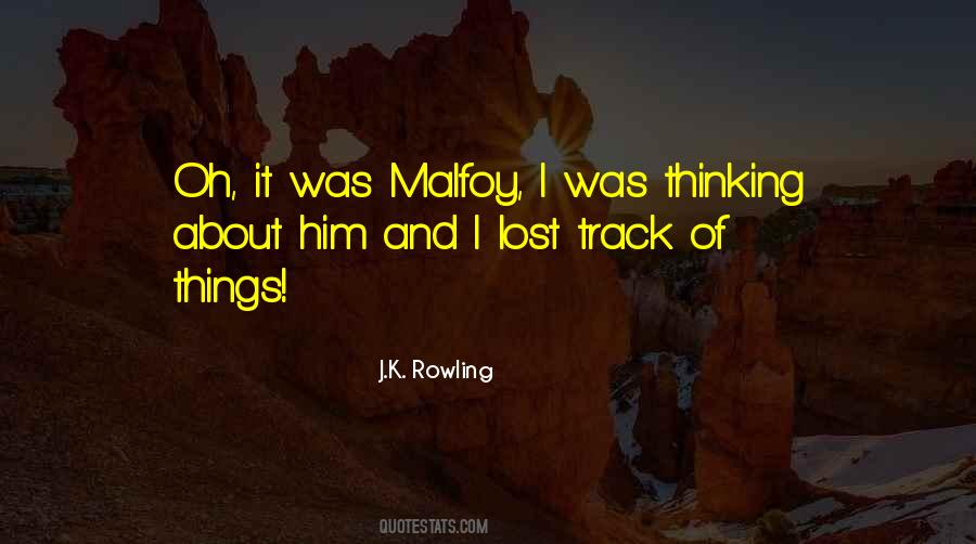 Quotes About Malfoy #231112