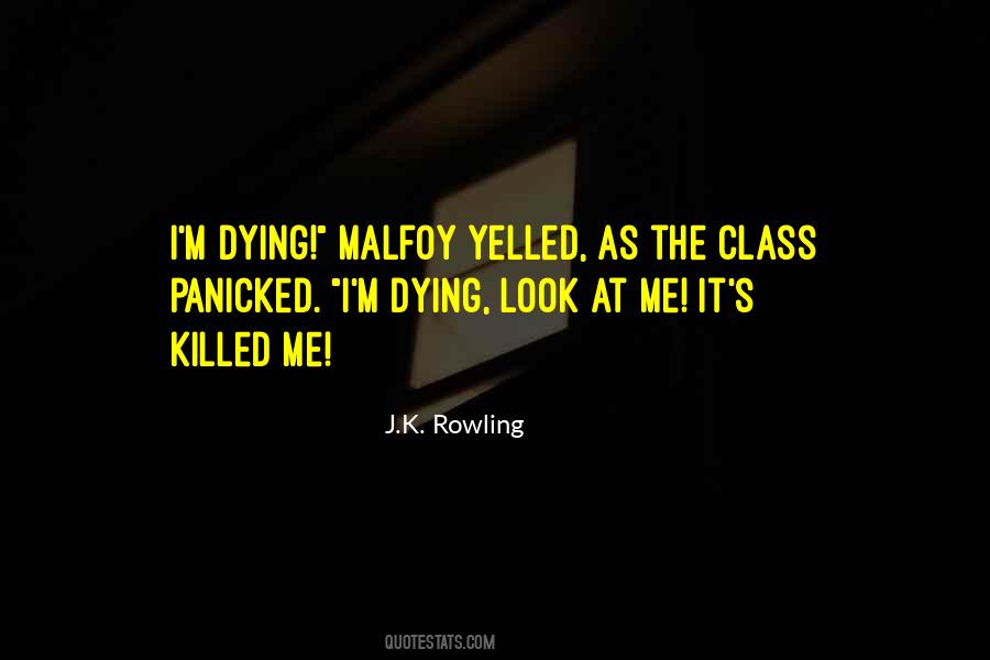 Quotes About Malfoy #588164