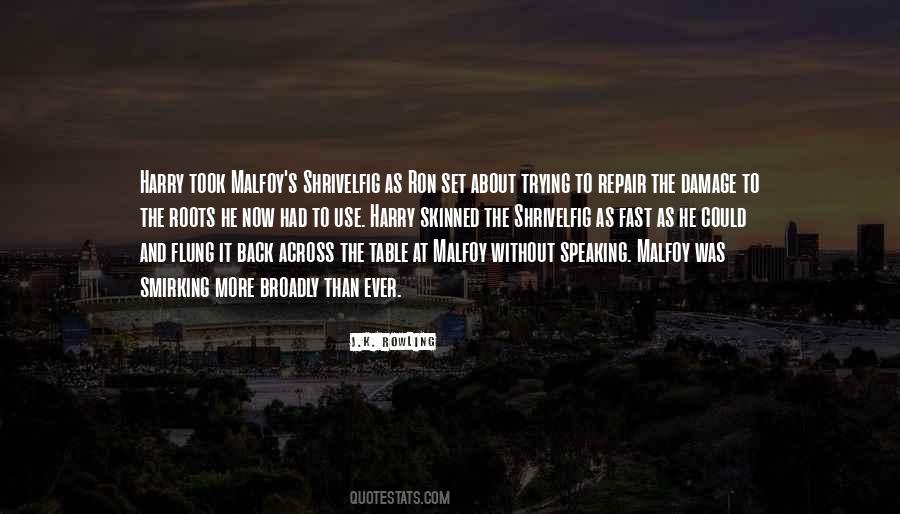 Quotes About Malfoy #620105