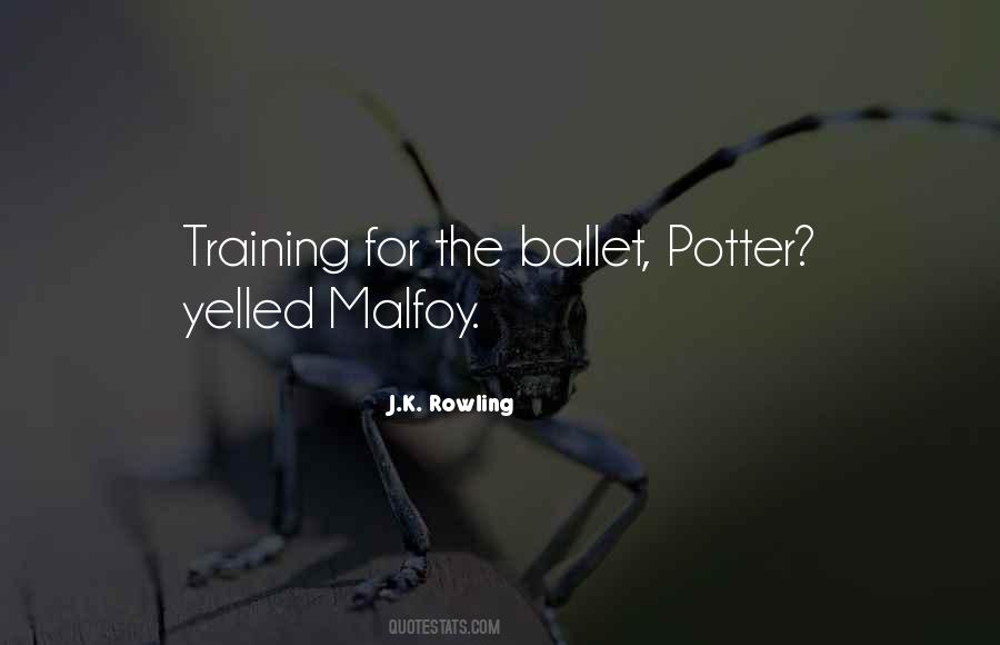 Quotes About Malfoy #806525