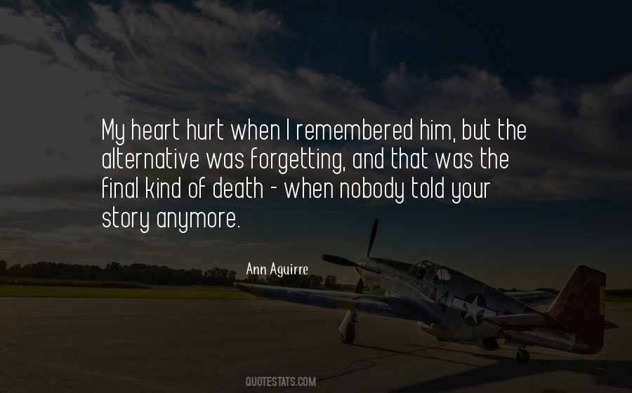 Quotes About Heart Hurt #1100118