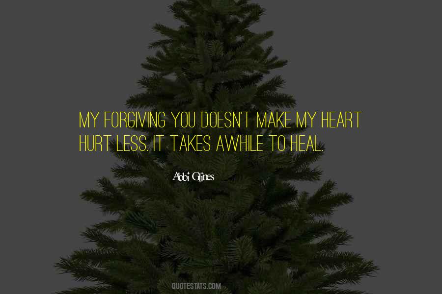 Quotes About Heart Hurt #1505497