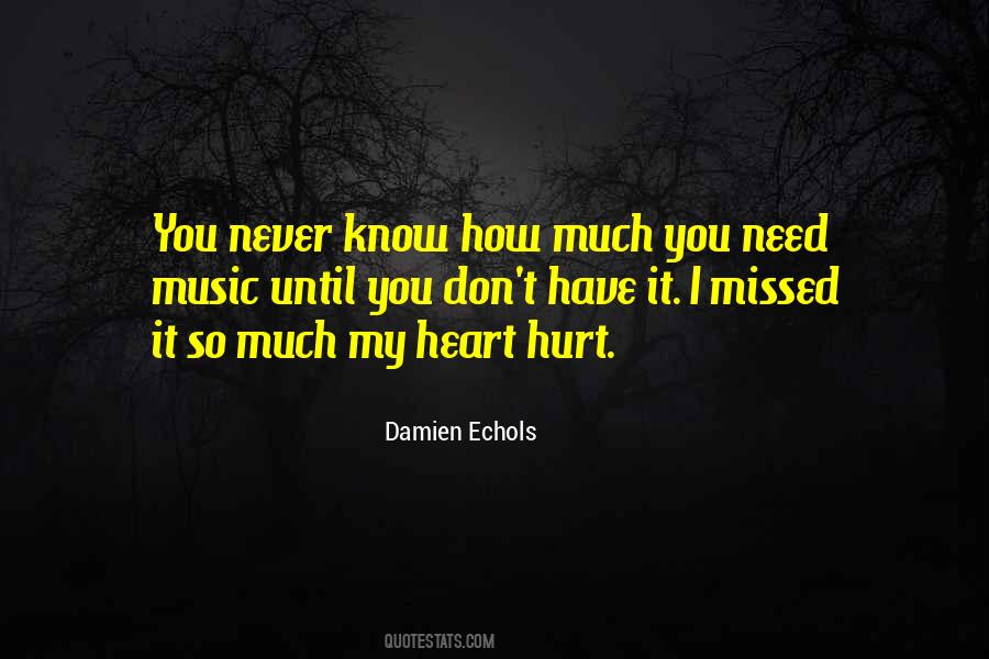 Quotes About Heart Hurt #1542803