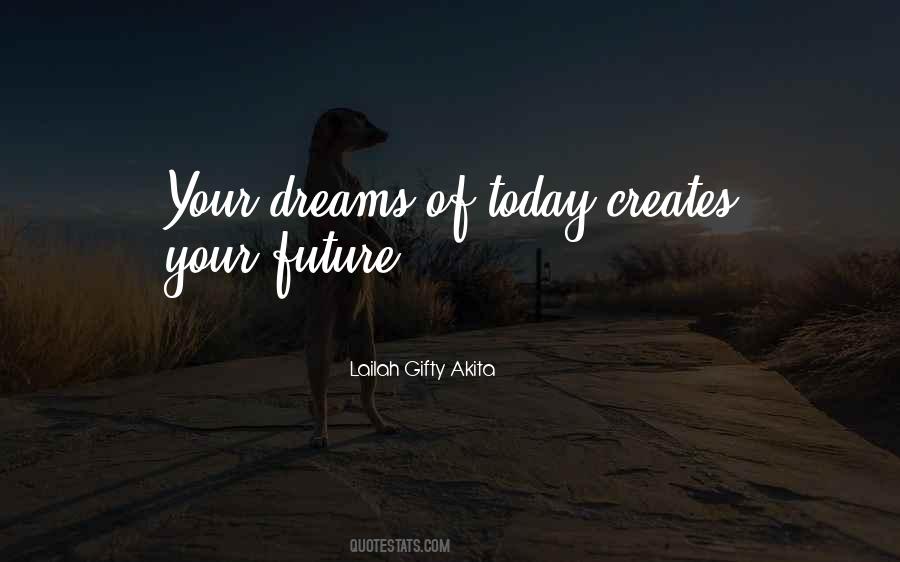 Quotes About Today #1858541