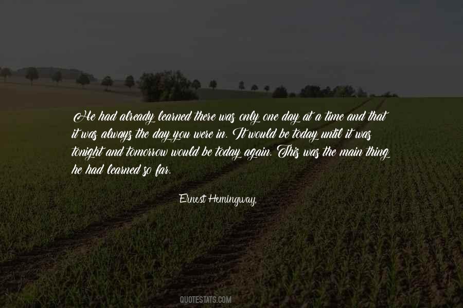 Quotes About Today #1861993