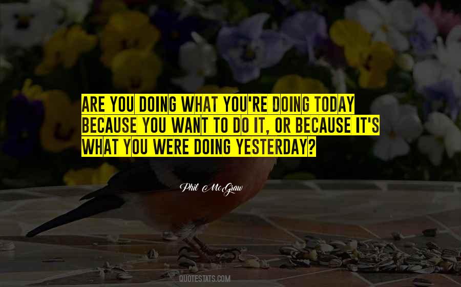 Quotes About Today #1863444