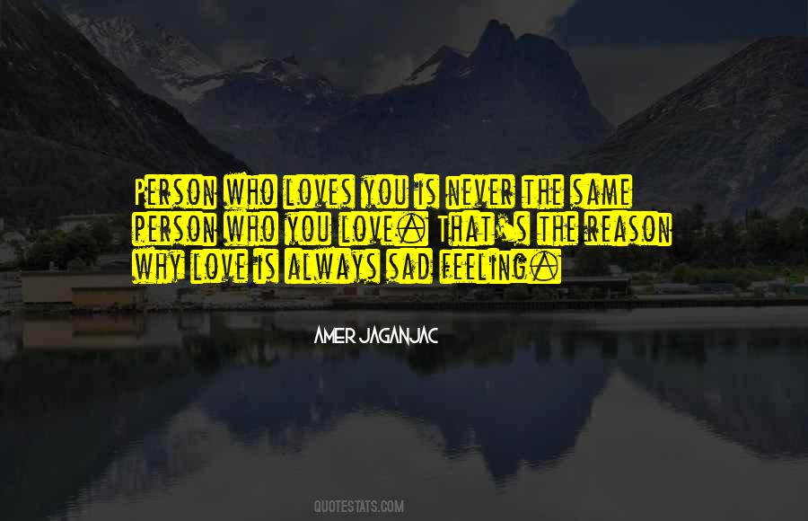 Quotes About Person Who Loves You #260388