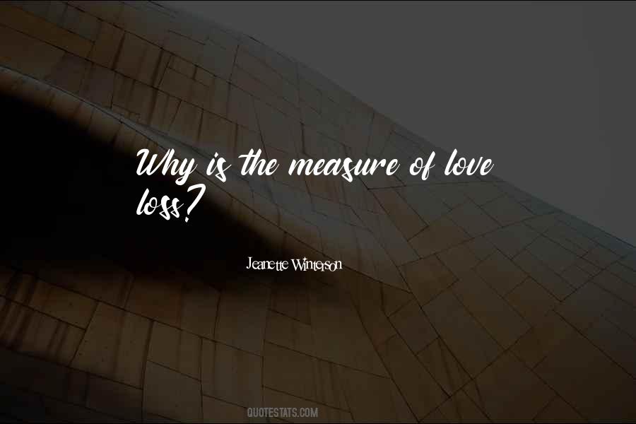 Quotes About Love Without Measure #268304