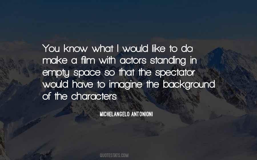 Quotes About Background Actors #736345