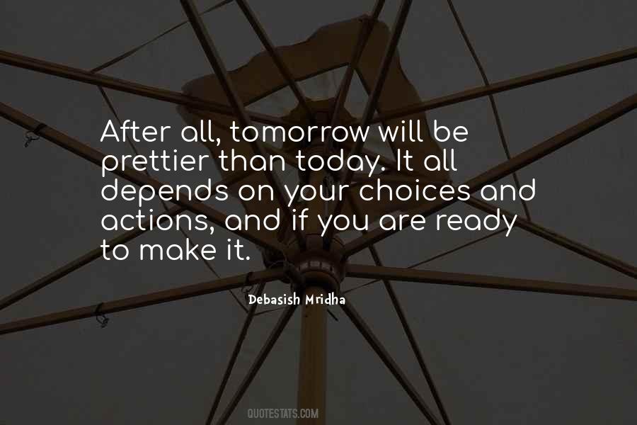 Make Tomorrow Better Quotes #851036