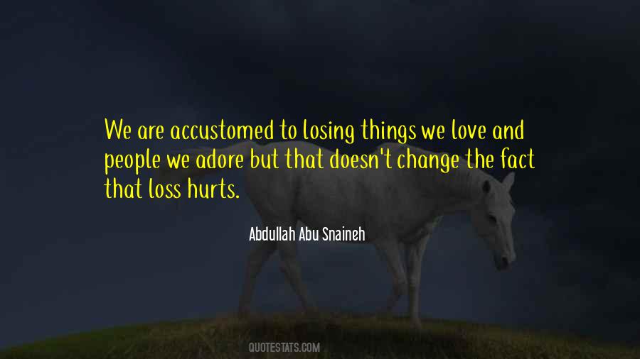 Quotes About Losing Things #1661250