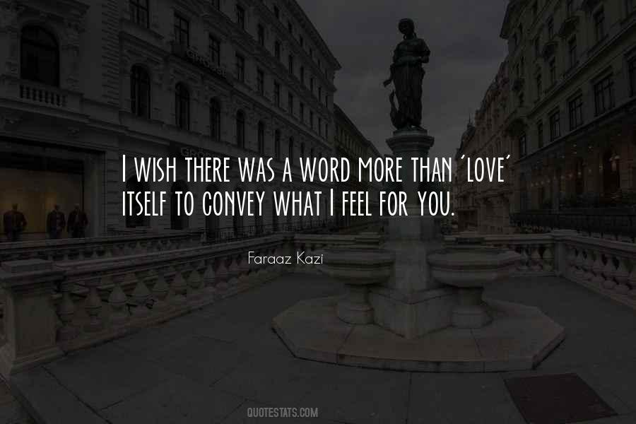 Quotes About More Than Love #810689
