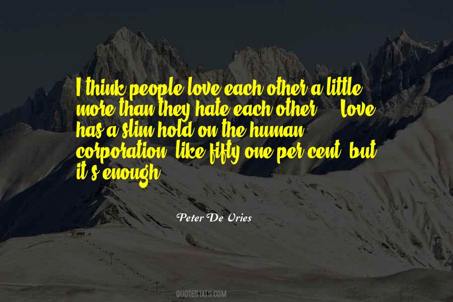 Quotes About More Than Love #9840