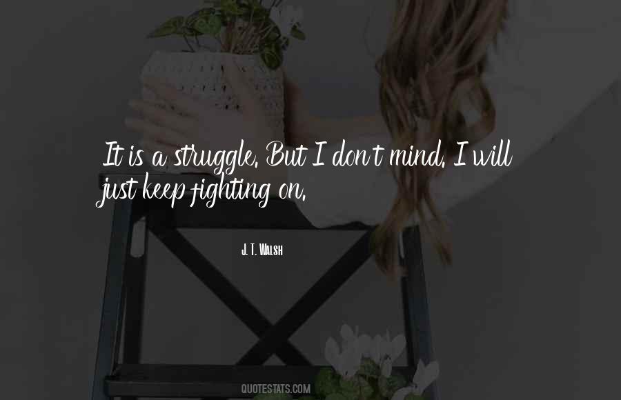 Quotes About Keep Fighting #1125451