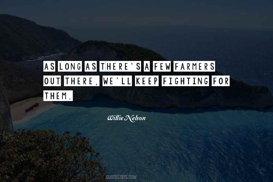 Quotes About Keep Fighting #928259