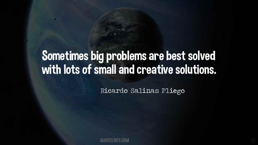 Quotes About Creative Solutions #1249570