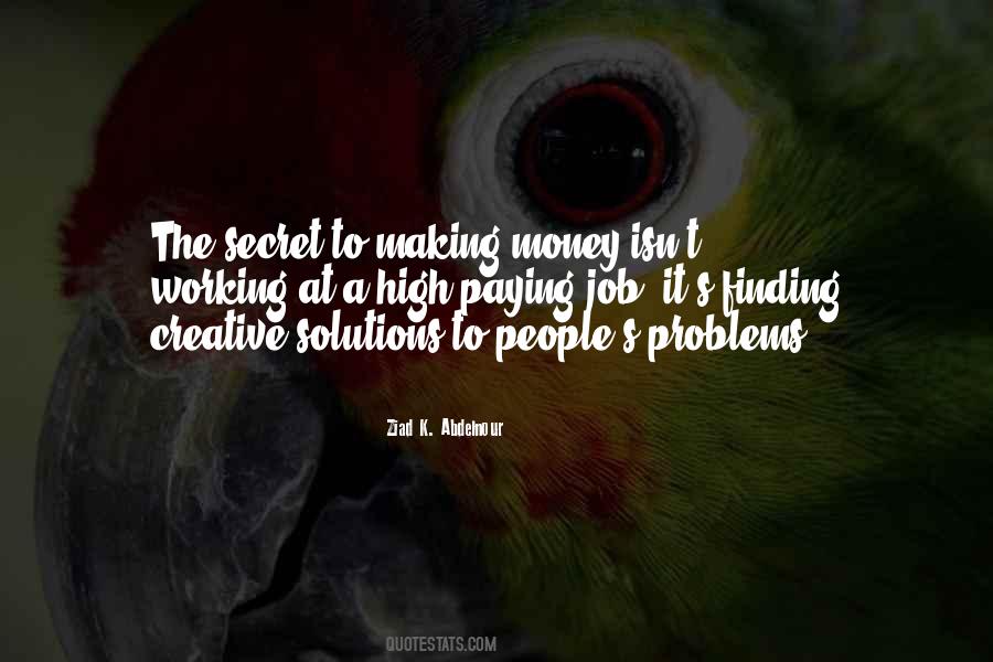 Quotes About Creative Solutions #1567844