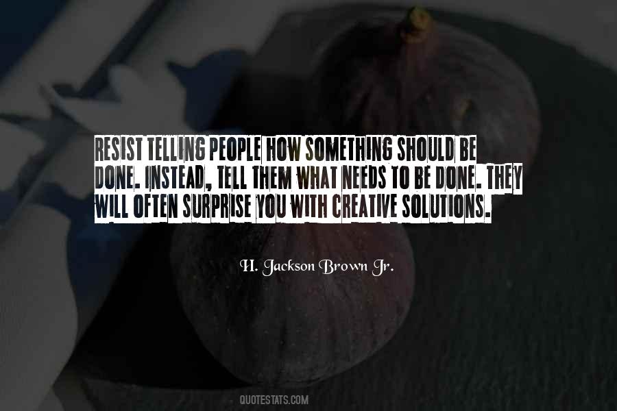 Quotes About Creative Solutions #1705068