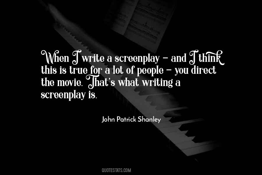 Quotes About Screenplay Writing #1377661