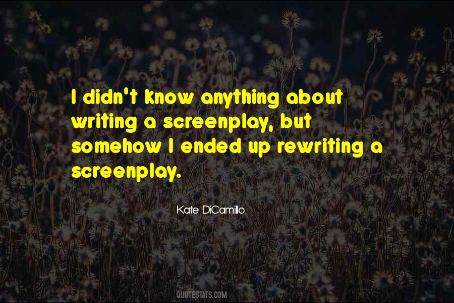 Quotes About Screenplay Writing #481862