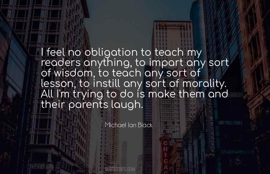 Lesson To Teach Quotes #1041243