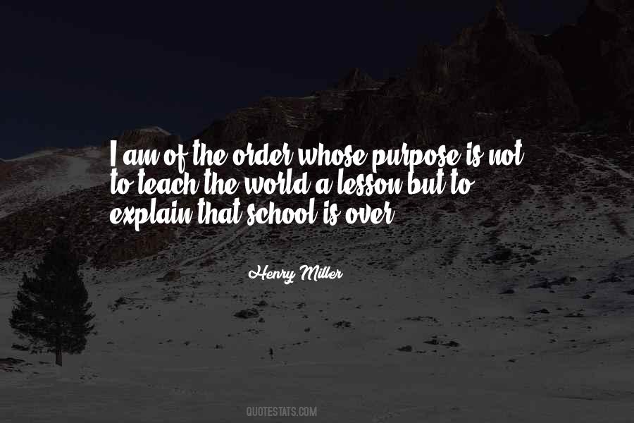 Lesson To Teach Quotes #1072569