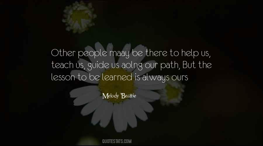 Lesson To Teach Quotes #1088007