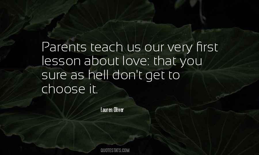 Lesson To Teach Quotes #1181517