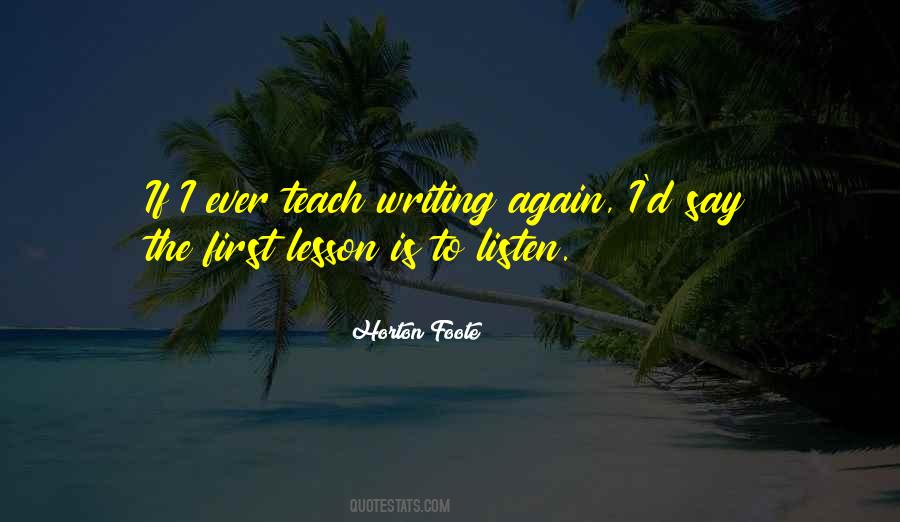 Lesson To Teach Quotes #148014
