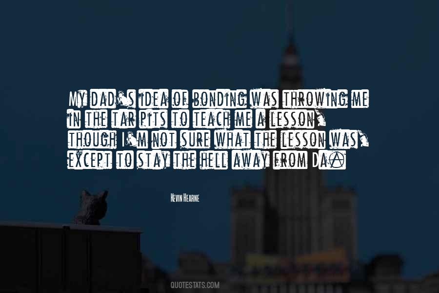 Lesson To Teach Quotes #335957