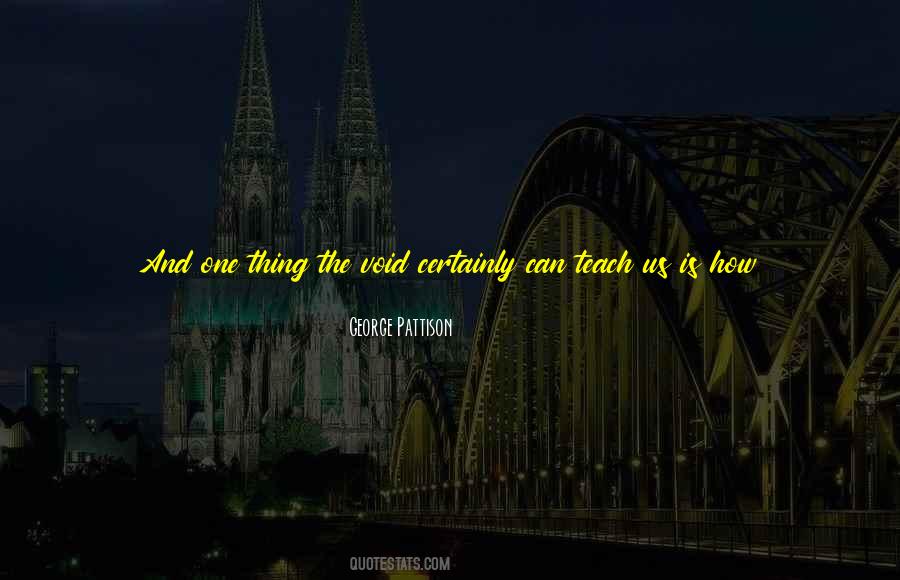 Lesson To Teach Quotes #49698