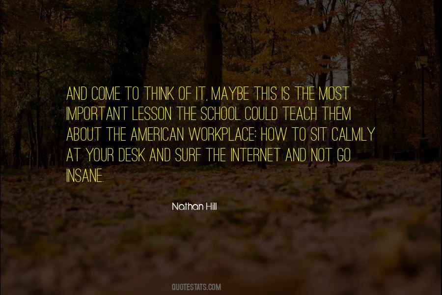 Lesson To Teach Quotes #839748