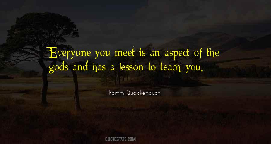 Lesson To Teach Quotes #928952