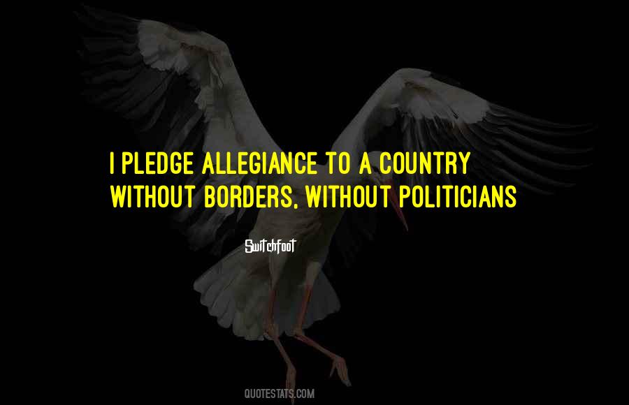 Pledge Allegiance Quotes #1292352