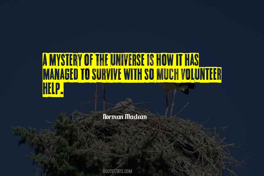 Mystery Of The Universe Quotes #589709